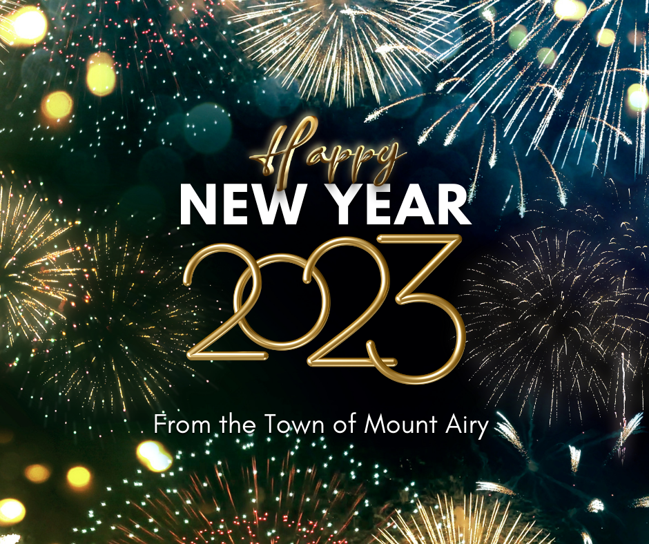 Happy New Year from the Town of Mount Airy!