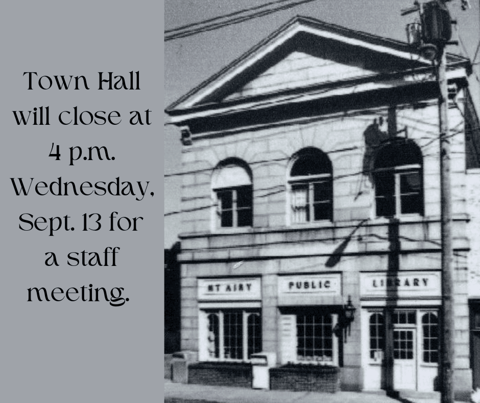 Town Hall will close at 4 p.m. Wednesday, Sept. 13 for a staff meeting.